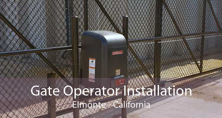 Gate Operator Installation Elmonte - California